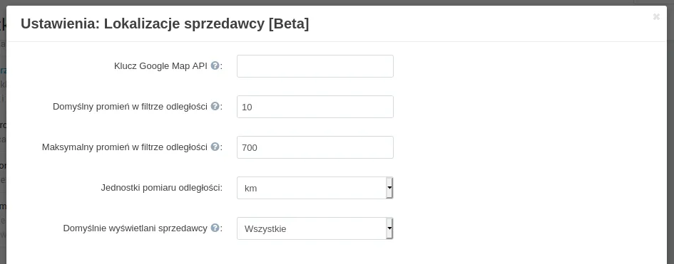Ustawienia dodatku Lokalizacje sprzedawcy z polem klucza Google Map API